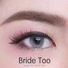 Bride too (Gray)